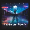 Verão de Marte - Vital - Single